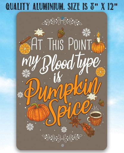 At This Point Pumpkin Spice - Metal Sign
