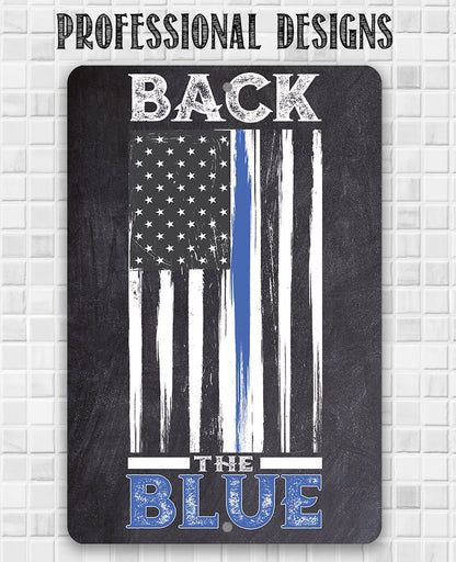 Back The Blue - Metal Sign