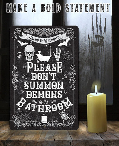 Please Don't Summon Demons - Metal Sign