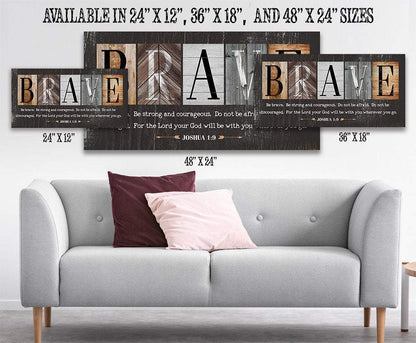 Be Brave Be Strong - Canvas