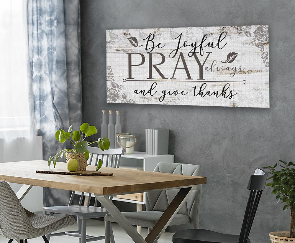 Be Joyful Pray Always - Canvas