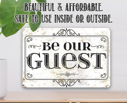 Be Our Guest - Metal Sign