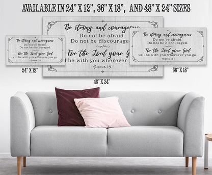 Be Strong And Courageous - Canvas