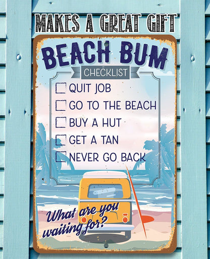 Beach Bum Checklist - Metal Sign
