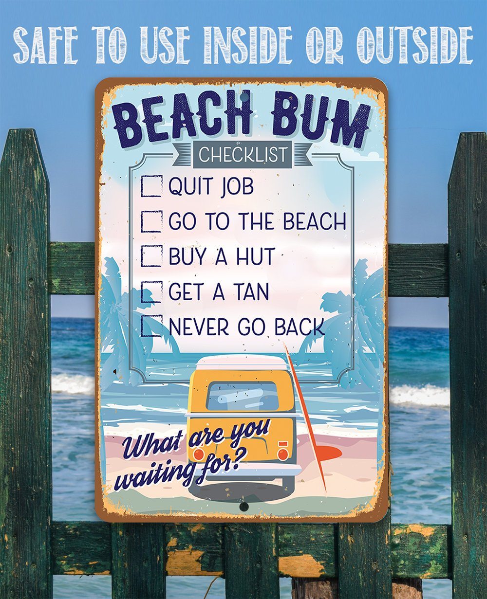 Beach Bum Checklist - Metal Sign