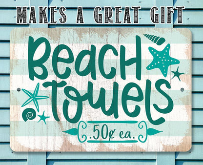 Beach Towels - Metal Sign