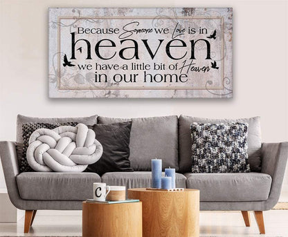 Because Someone We Love - Canvas