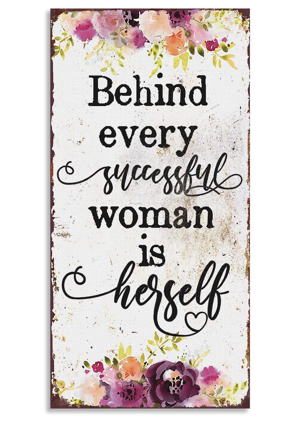 Behind Every Successful Woman - Canvas