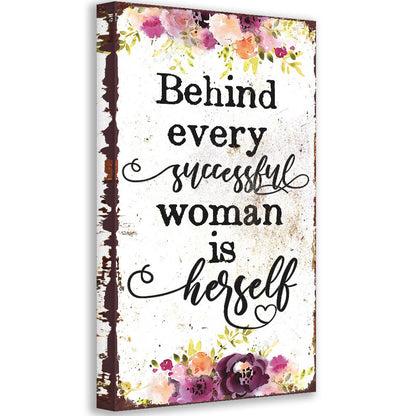 Behind Every Successful Woman - Canvas