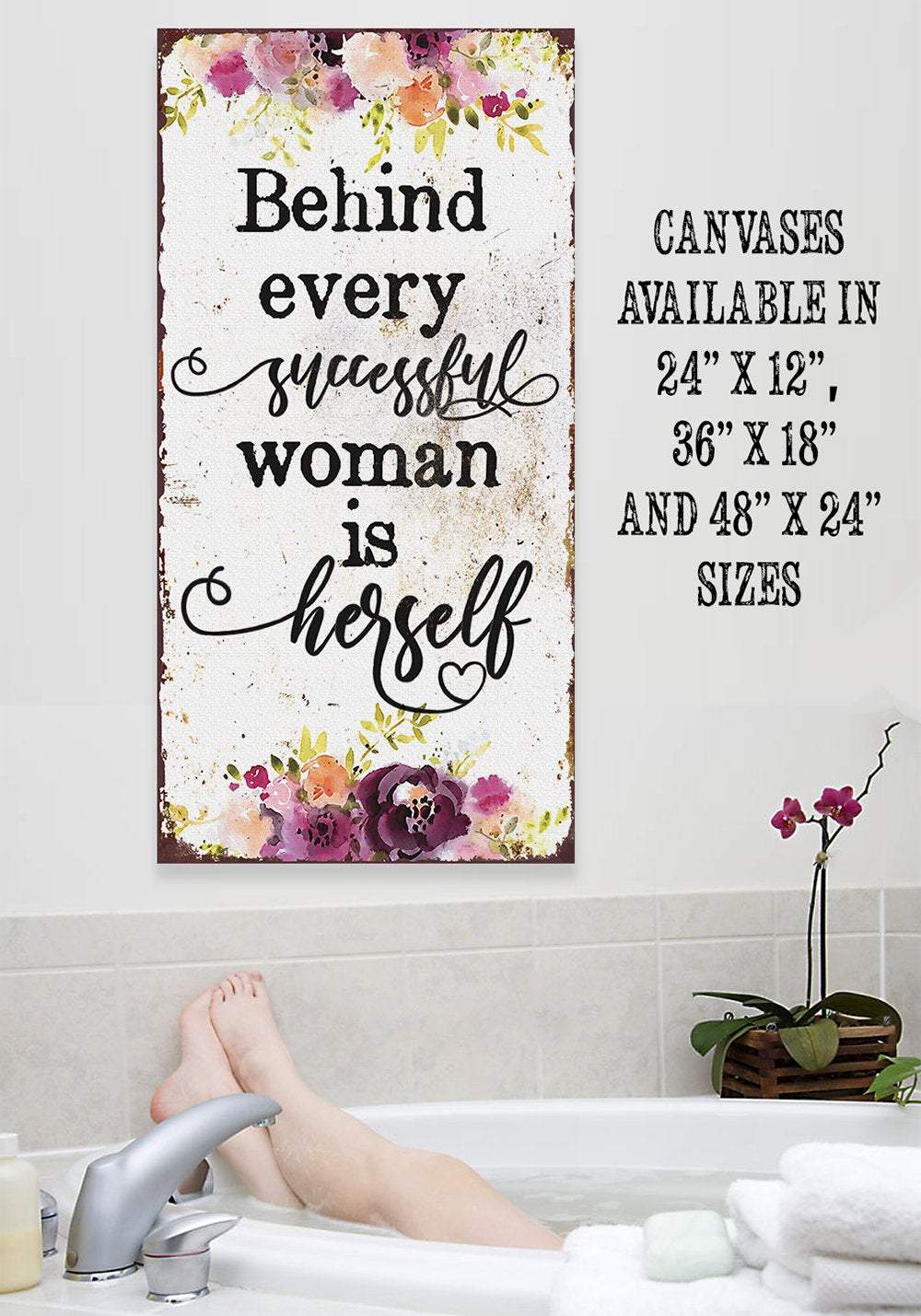 Behind Every Successful Woman - Canvas