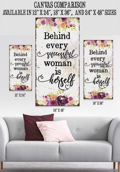Behind Every Successful Woman - Canvas