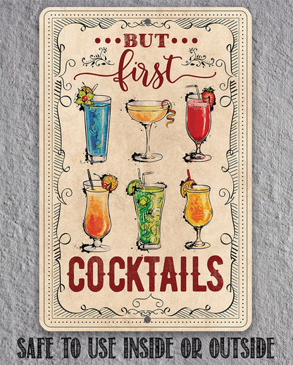 But First Cocktails - Metal Sign