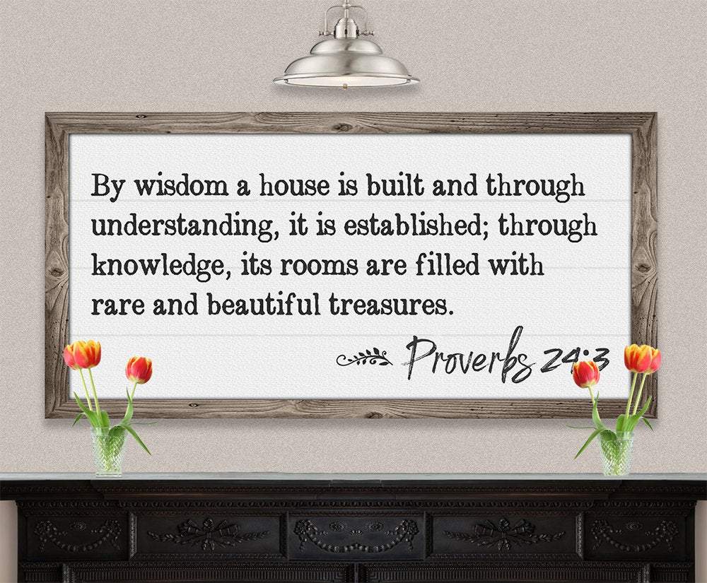 By Wisdom Proverbs 24 - Canvas