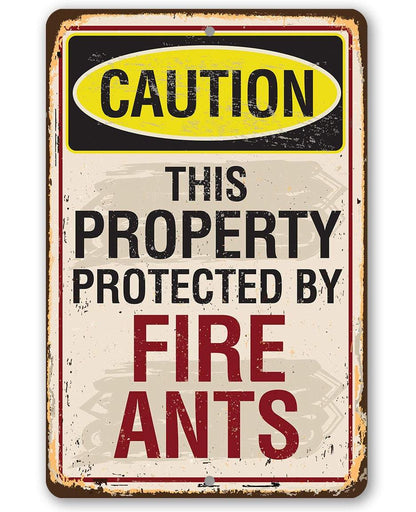 Caution Fire Ants - Metal Sign