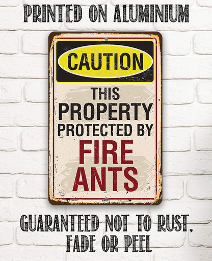 Caution Fire Ants - Metal Sign