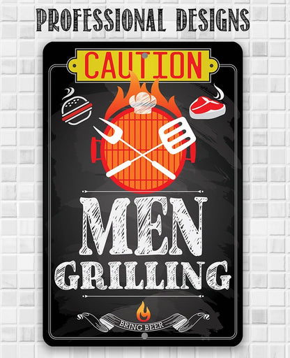 Caution Men Grilling Bring Beer - Metal Sign