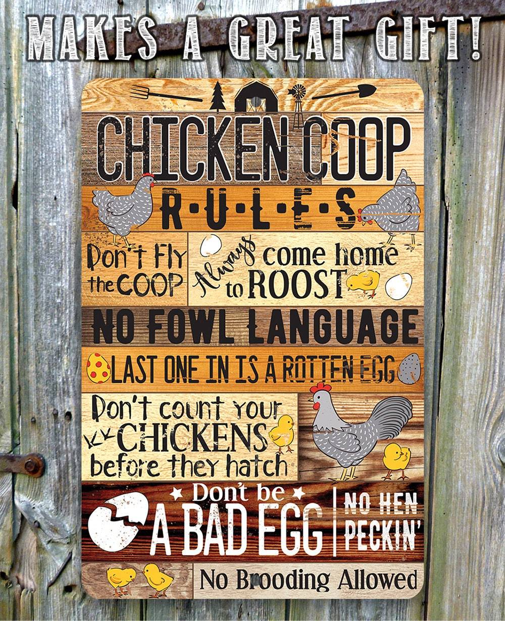 Chicken Coop Rules - Metal Sign