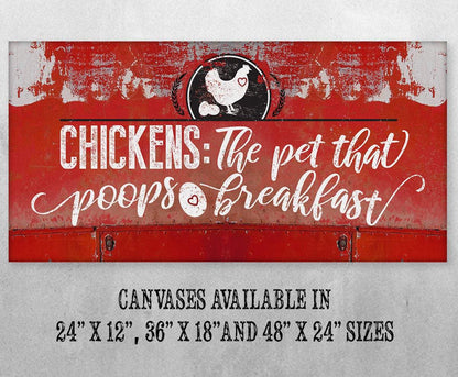 Chickens The Pet That Poops - Canvas