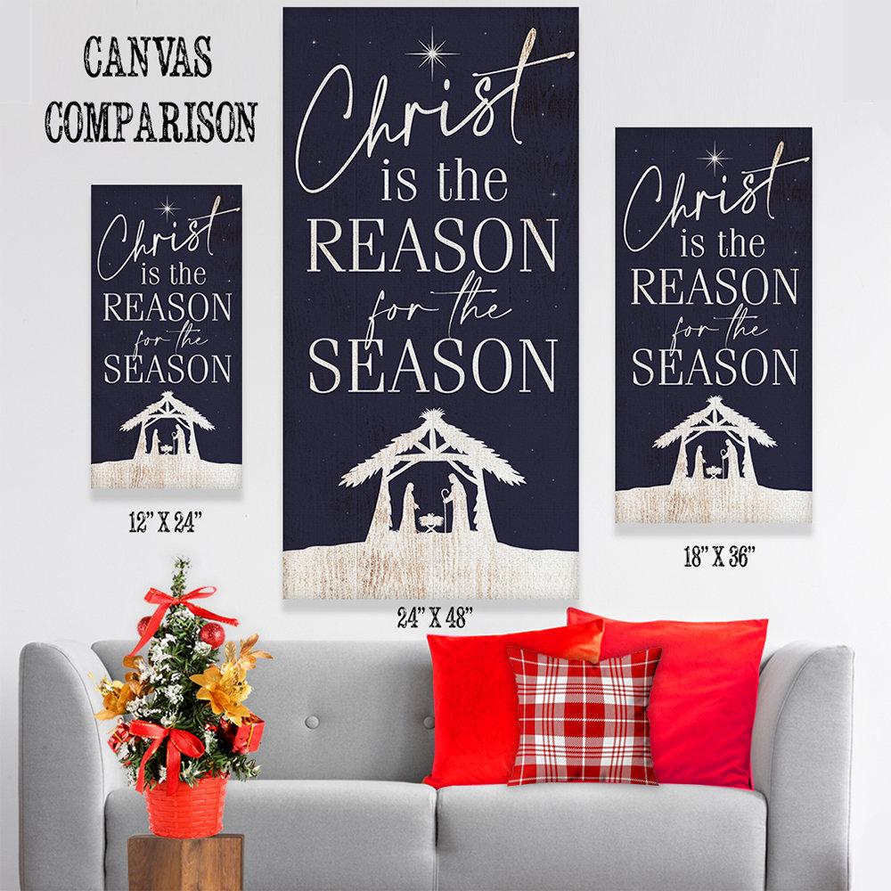 Christ Is The Reason - Canvas