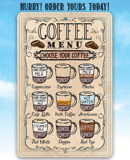 Coffee Menu Choose Your Coffee - Metal Sign