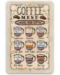 Coffee Menu Choose Your Coffee - Metal Sign