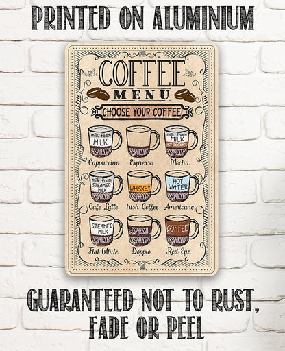 Coffee Menu Choose Your Coffee - Metal Sign