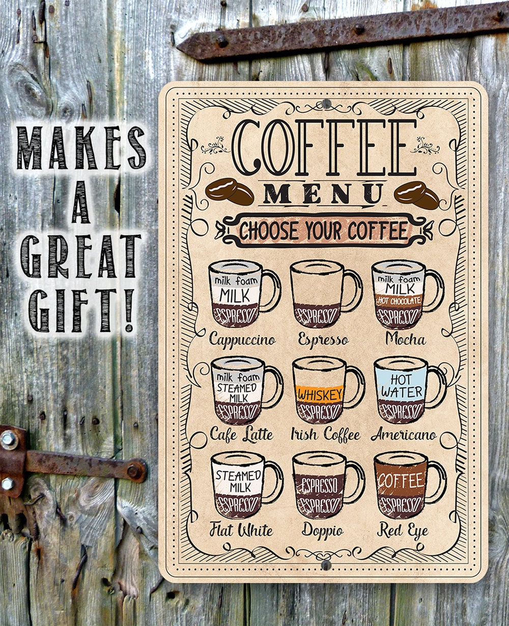 Coffee Menu Choose Your Coffee - Metal Sign
