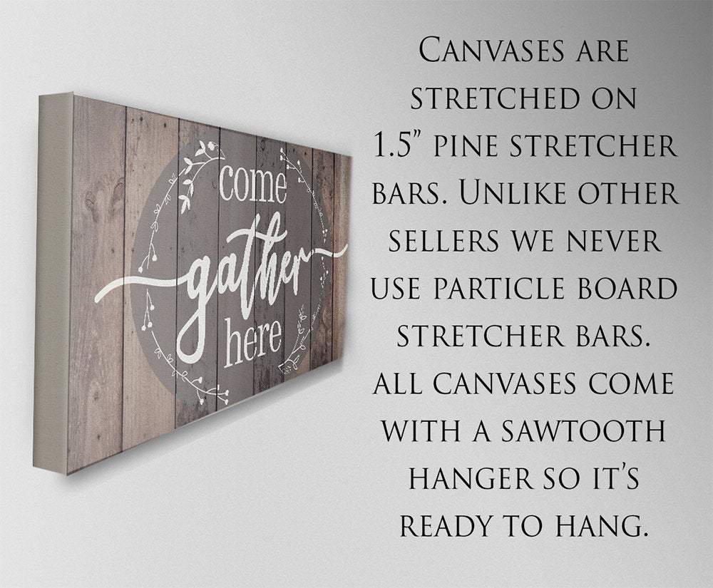 Come Gather Here - Canvas
