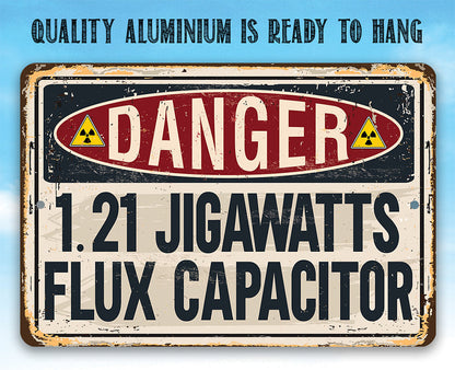 Danger Flux Capacitor - Metal Sign