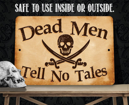 Dead Men Tell No Tales - Metal Sign