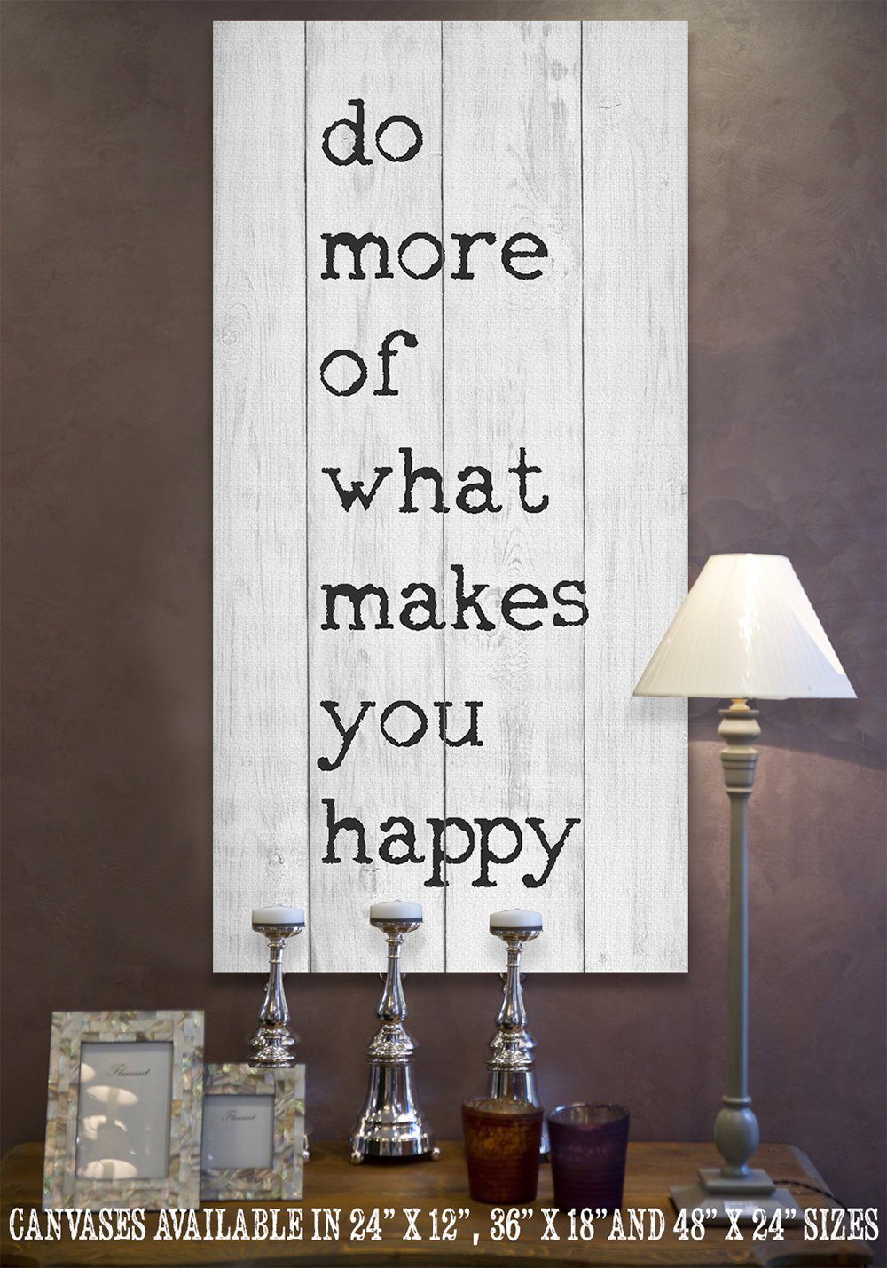 Do More Of What Makes You Happy - Canvas