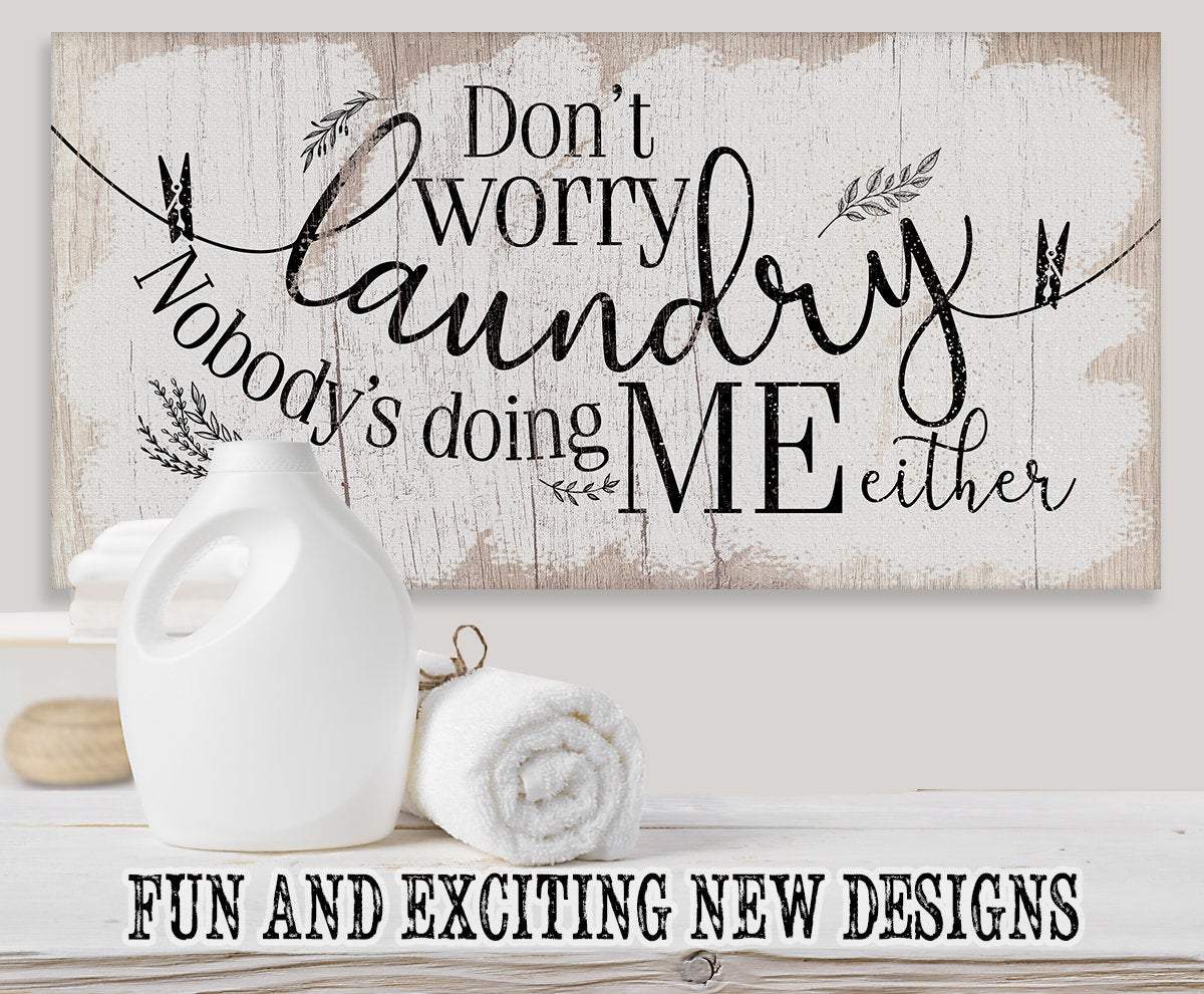 Don't Worry Laundry - Canvas