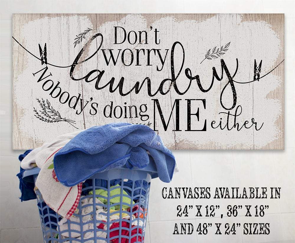 Don't Worry Laundry - Canvas