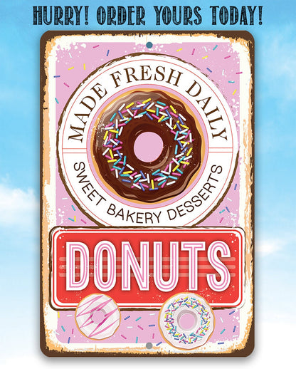 Donuts, Made Fresh Daily - Metal Sign