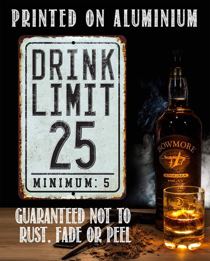 Drink Limit - Metal Sign