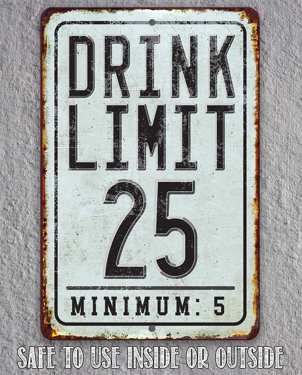 Drink Limit - Metal Sign