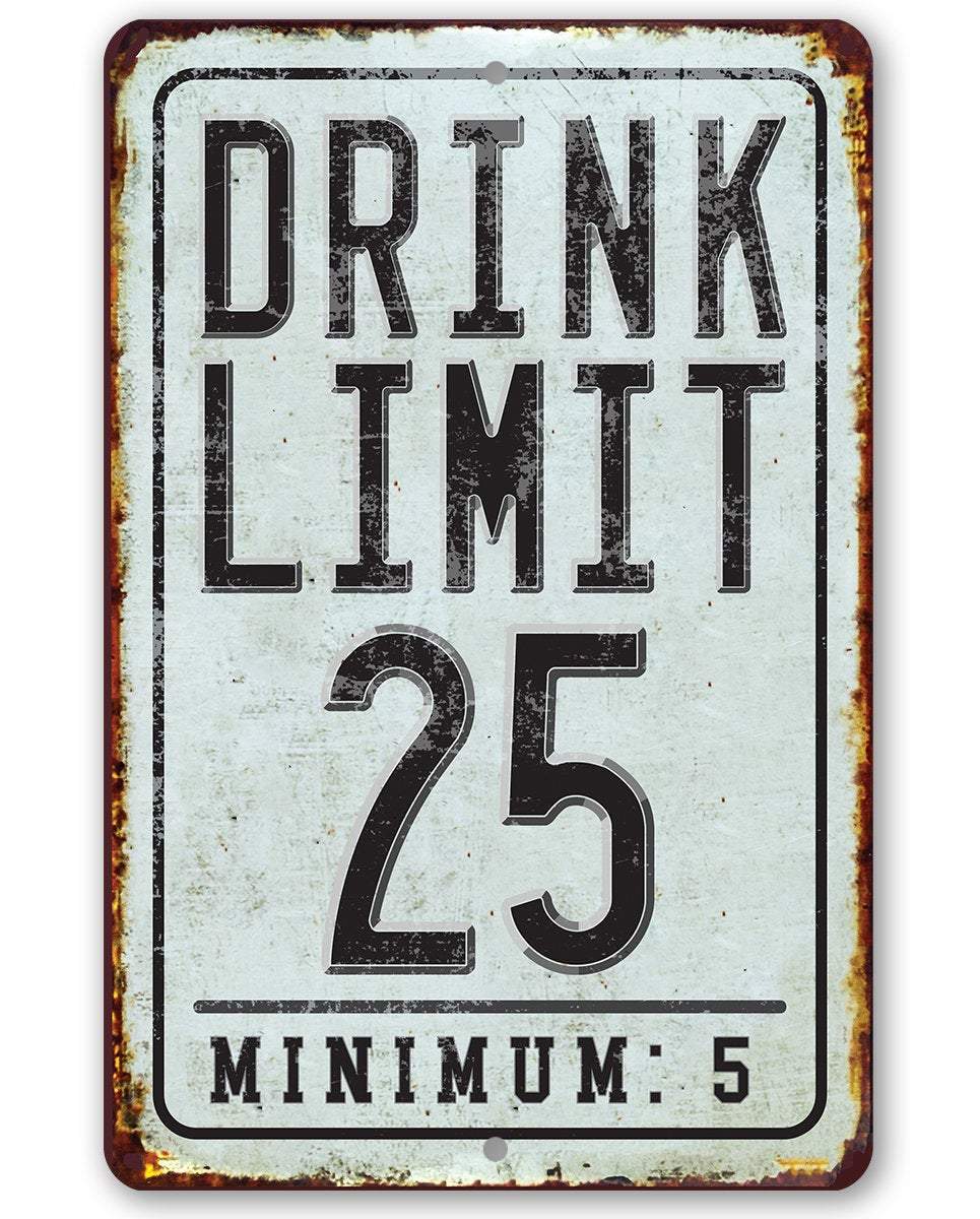 Drink Limit - Metal Sign