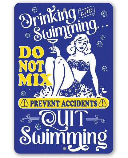 Drinking and Swimming Do Not Mix - Metal Sign
