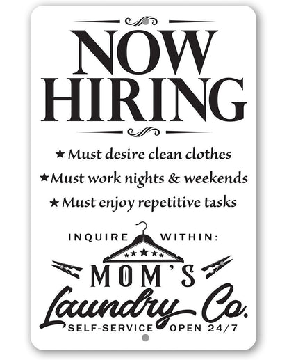 Now Hiring Laundry - Metal Sign