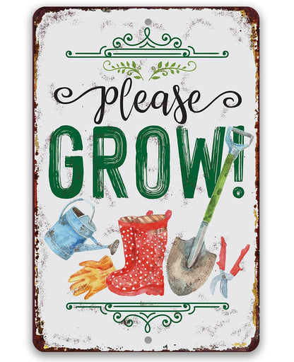 Please Grow! - Metal Sign