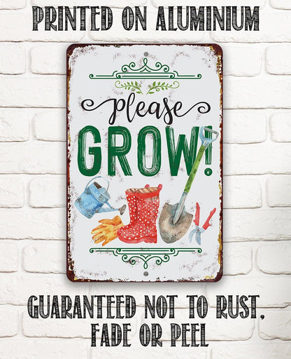 Please Grow! - Metal Sign
