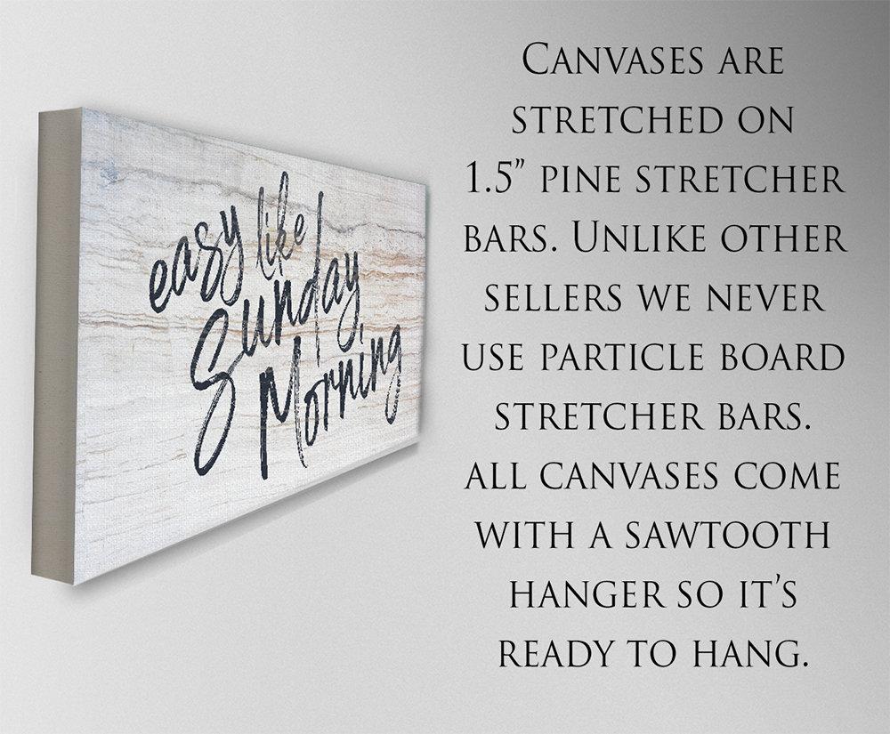 Easy Like Sunday Morning - Canvas