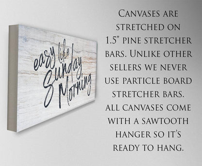 Easy Like Sunday Morning - Canvas