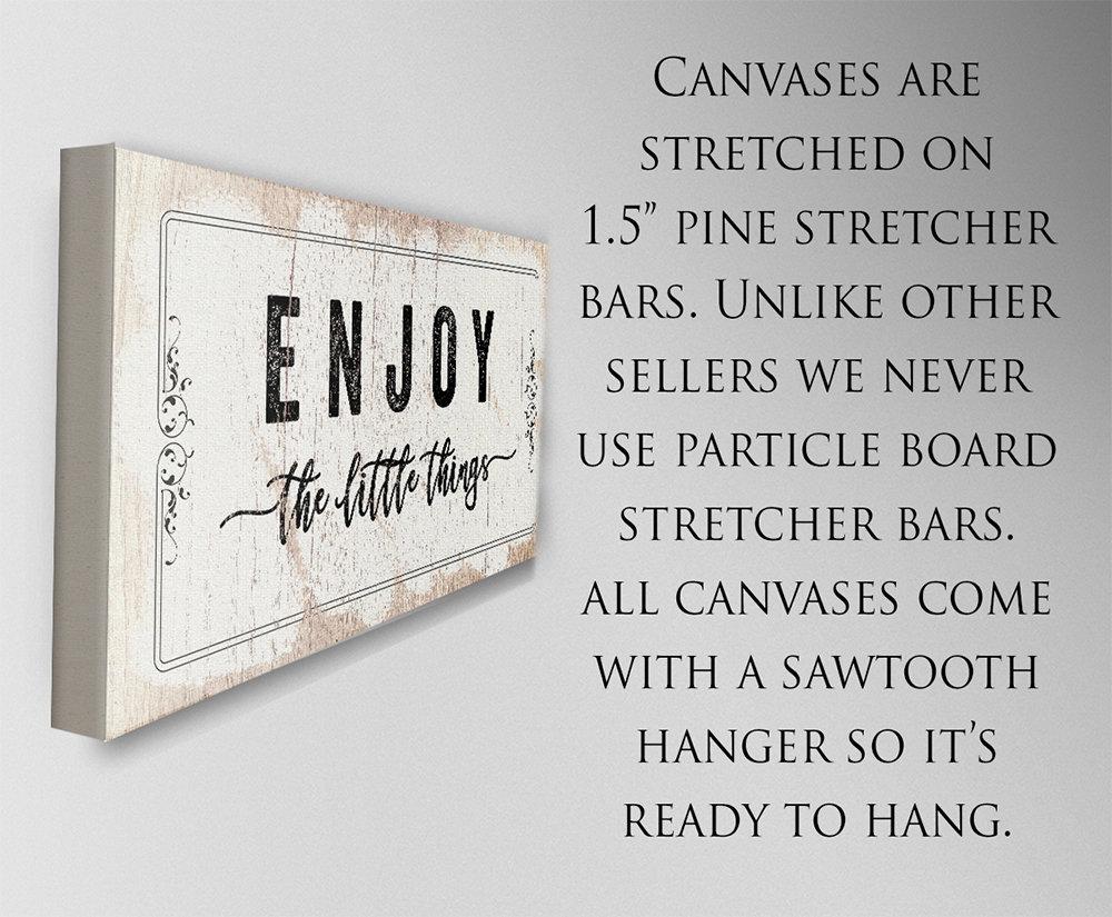 Enjoy The Little Things - Canvas
