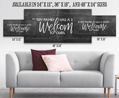 Every Family Has A Story - Canvas