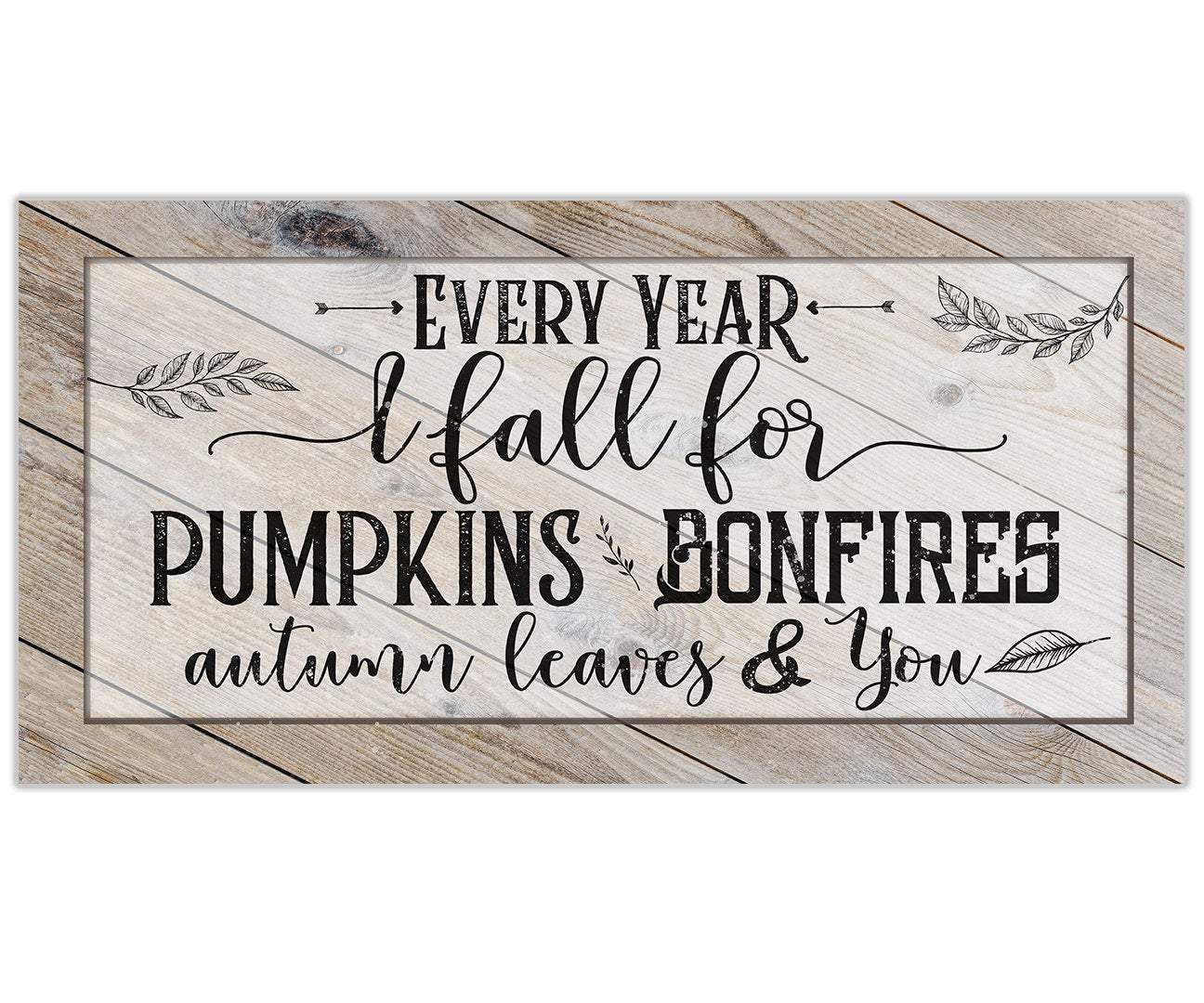 Every Year I Fall For - Canvas