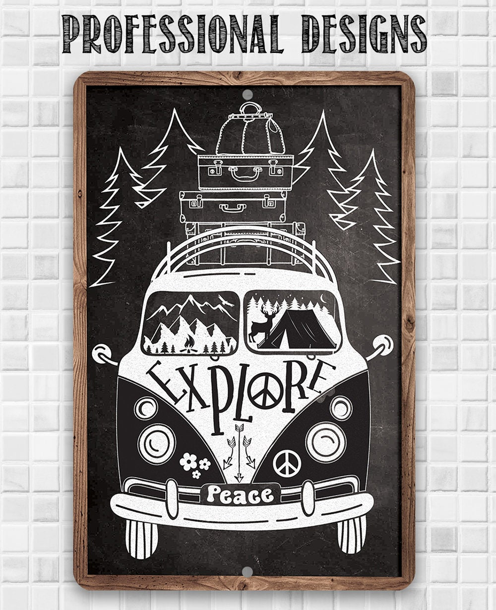 Explore in a Volkswagen, Peace - Metal Sign