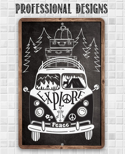 Explore in a Volkswagen, Peace - Metal Sign