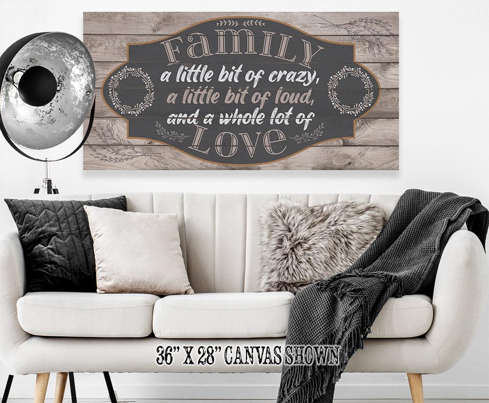 Family A Little Bit of Crazy - Canvas
