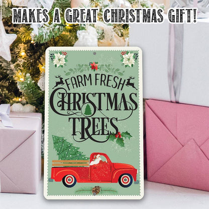 Farm Fresh Christmas Trees - Metal Sign